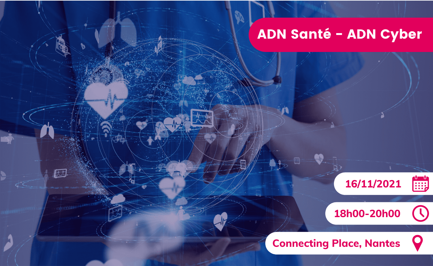 ADN Ouest ADN Santé ADN Cyber