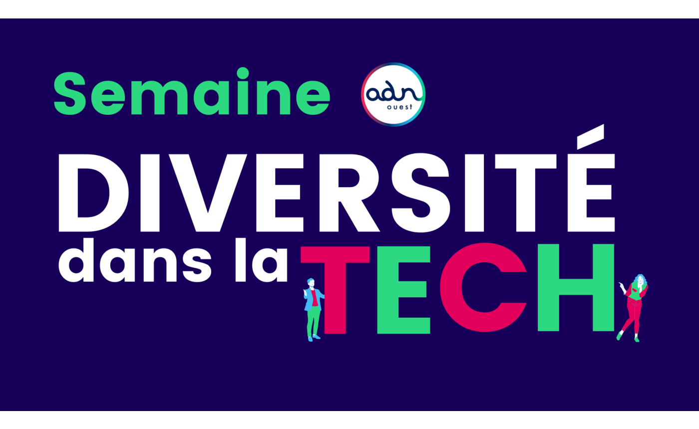 Semaine ADN Ouest de la diversité dans la tech