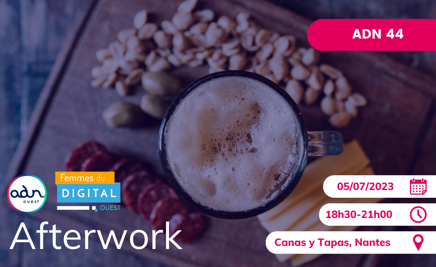 Afterwork ADN Ouest x Femmes du Digital Ouest