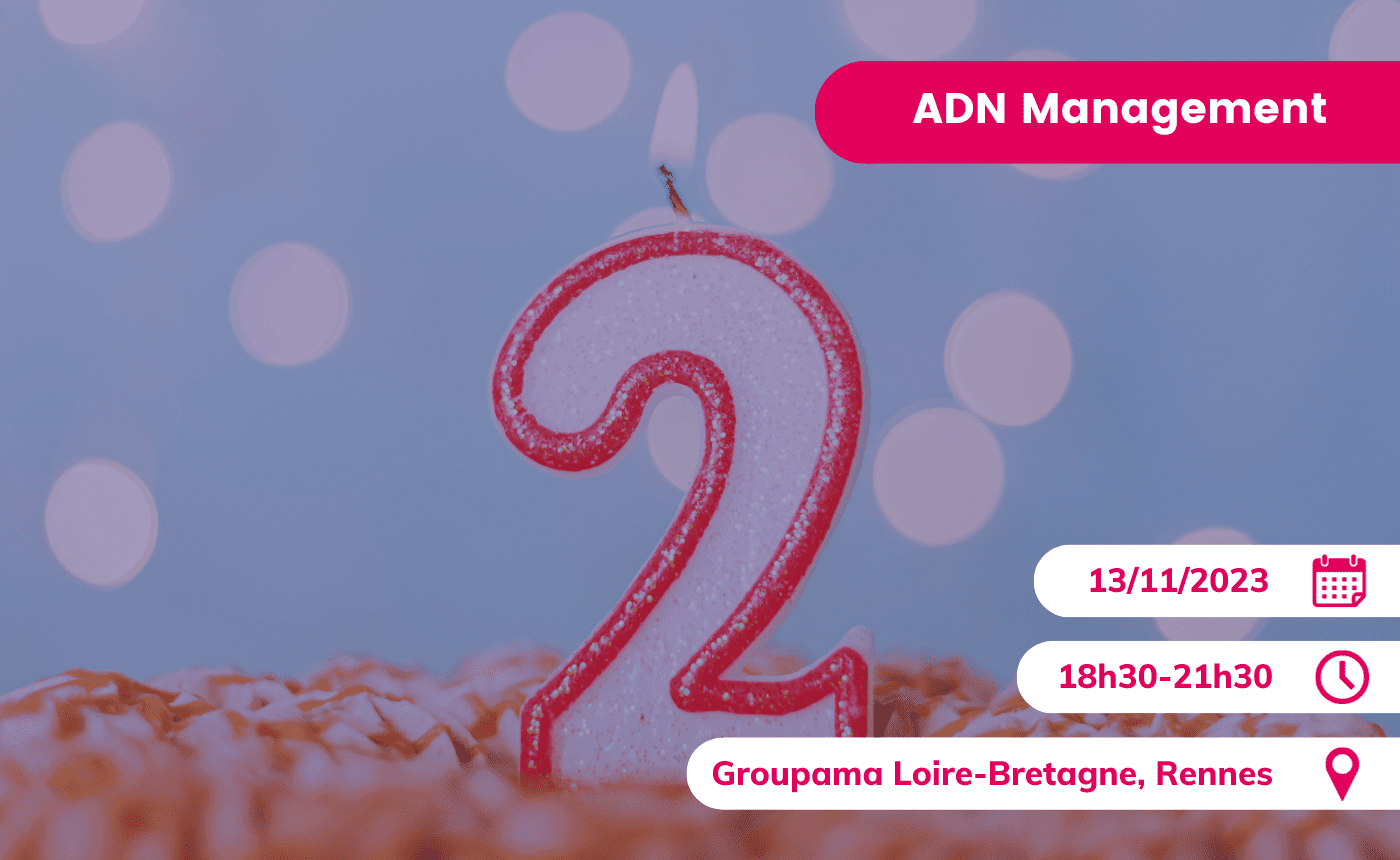 Anniversaire 2 ans ADN Management