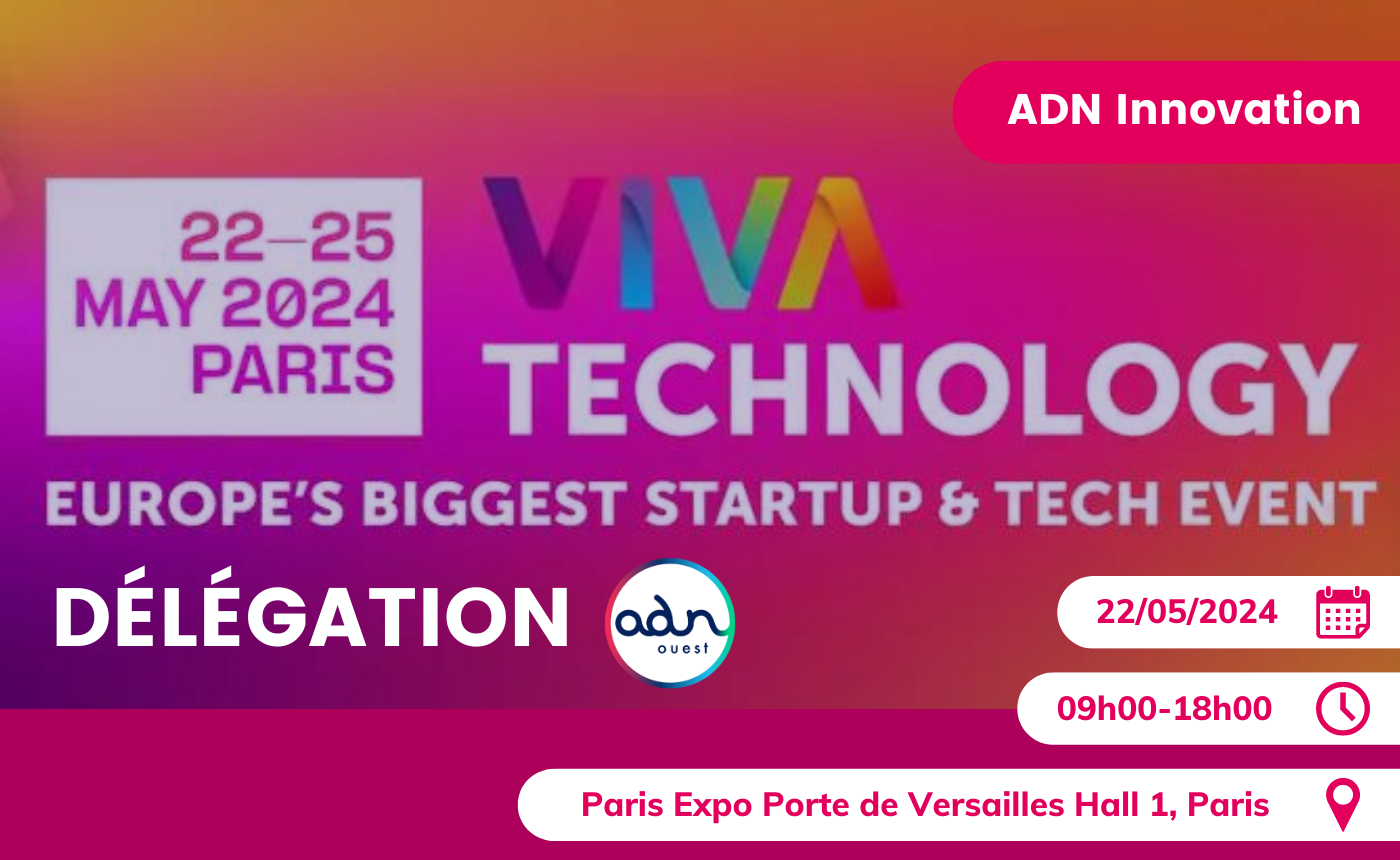 Délégation ADN Ouest à VIVATECH