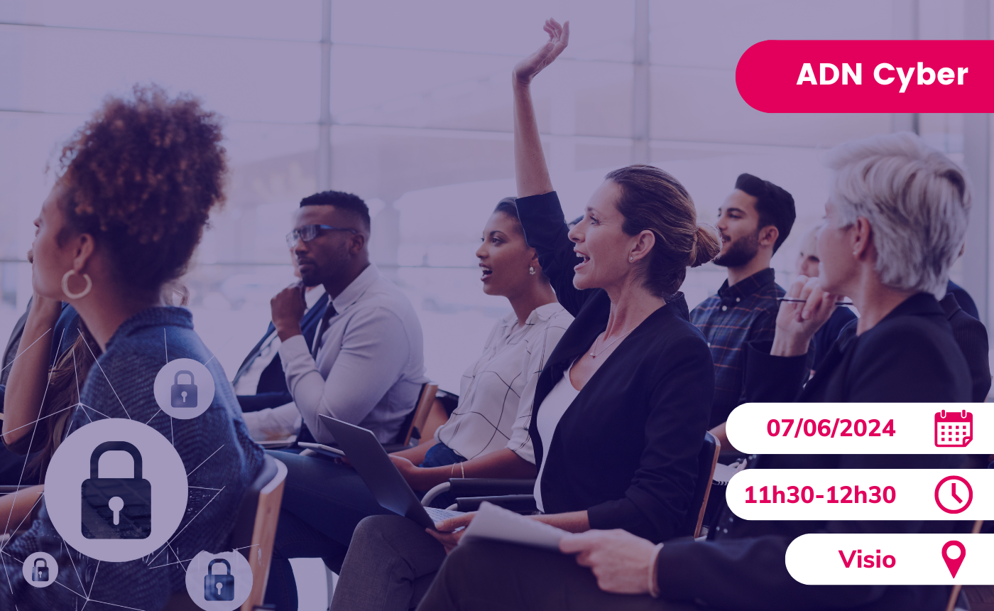 Evenement cybersécurité ADN Ouest
