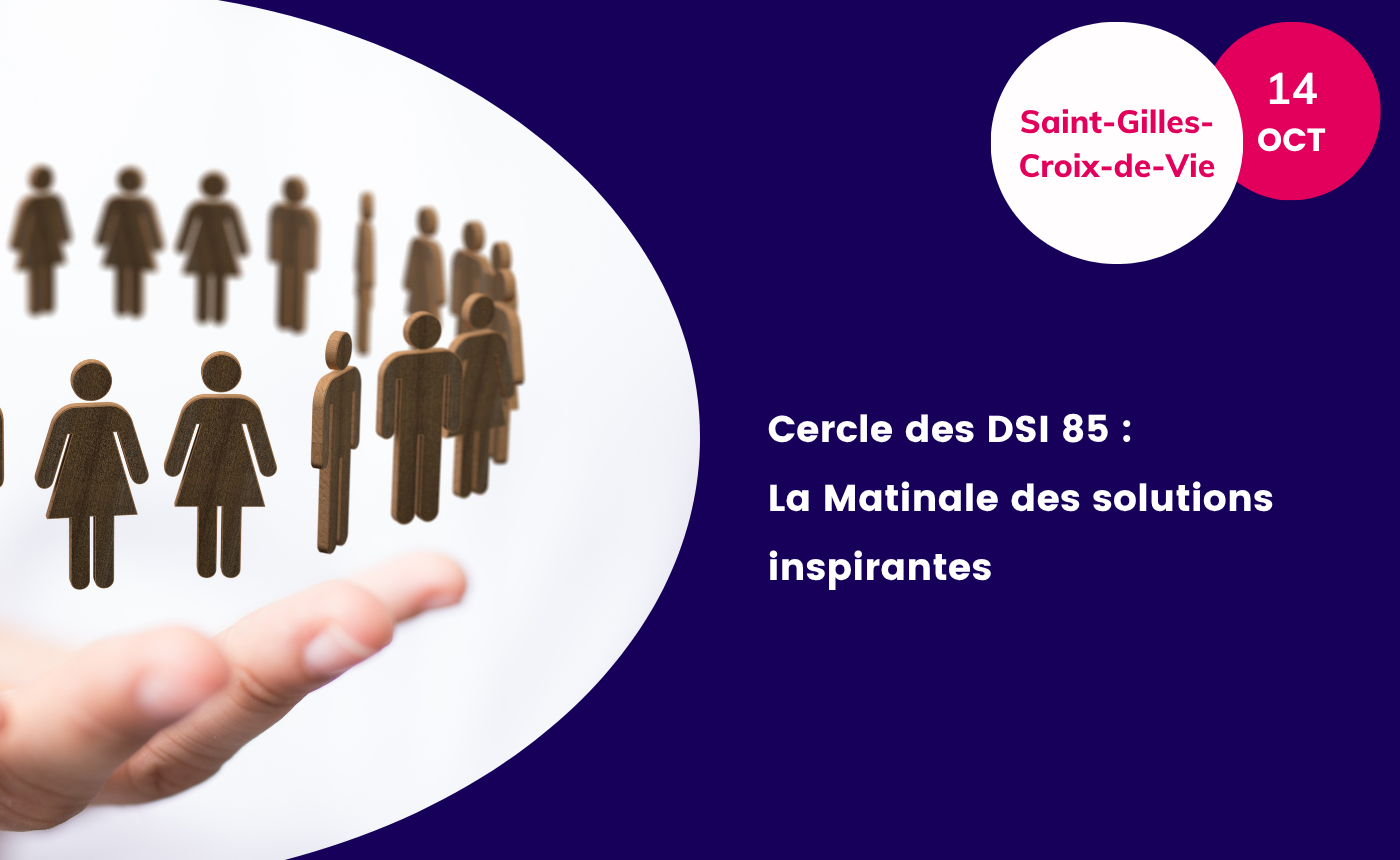 Cercle des DSI Vendée - ADN Ouest - Octobre 2025