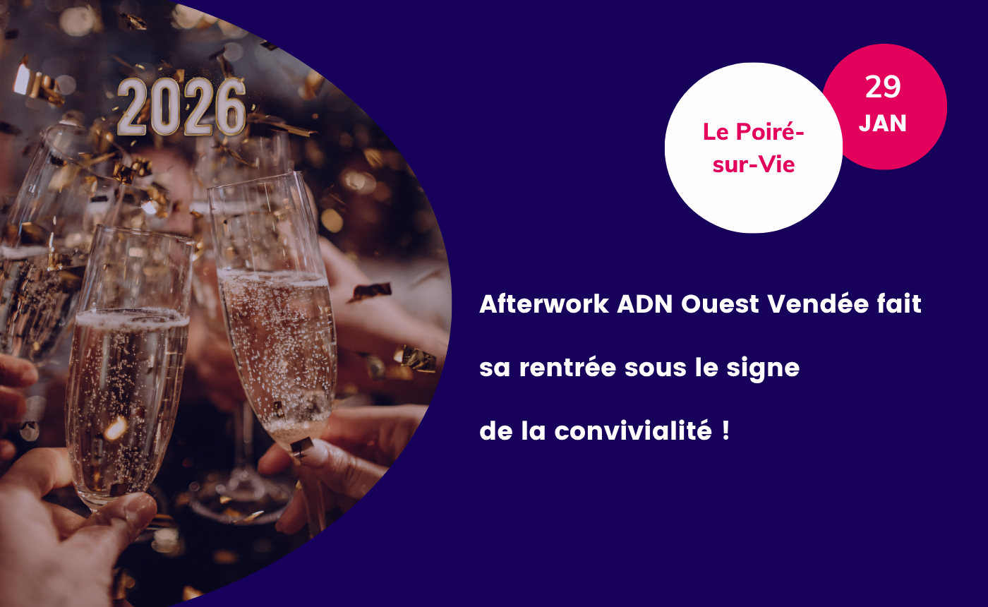 Afterwork Vendée - ADN Ouest - Janvier 2026