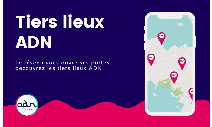 Les Tiers-Lieux ADN Ouest