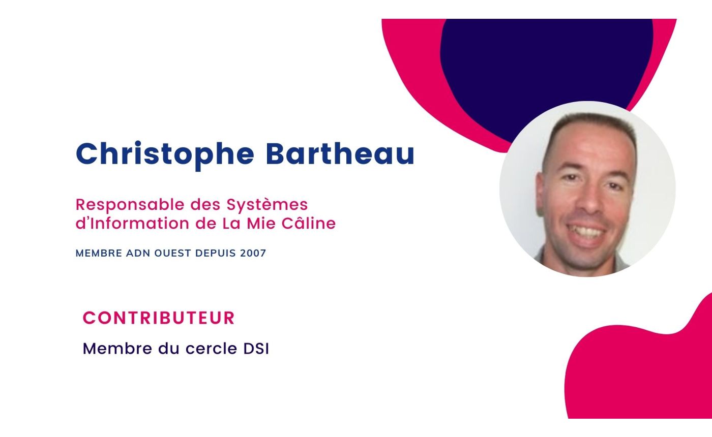 Christophe Bartheau, DSI de La Mie Câline