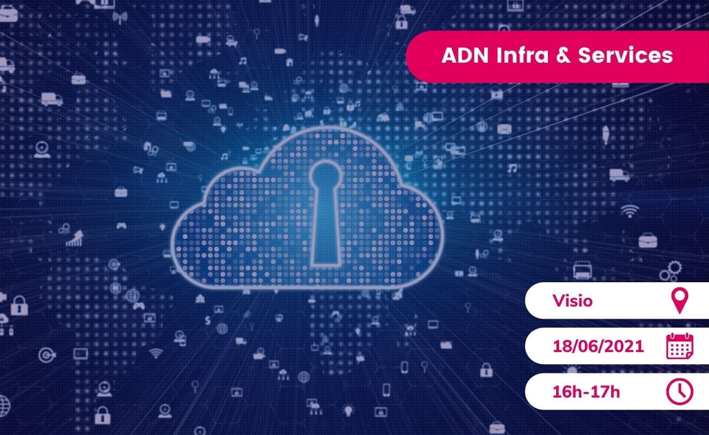 ADN Ouest cloud et hybridation ADN infra