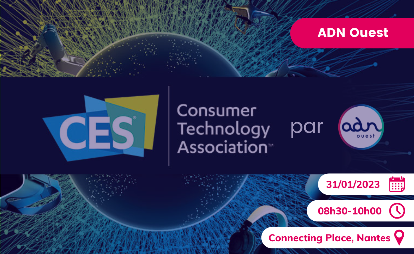 Retour sur le CES  (Consumer Electronics Show) 2023