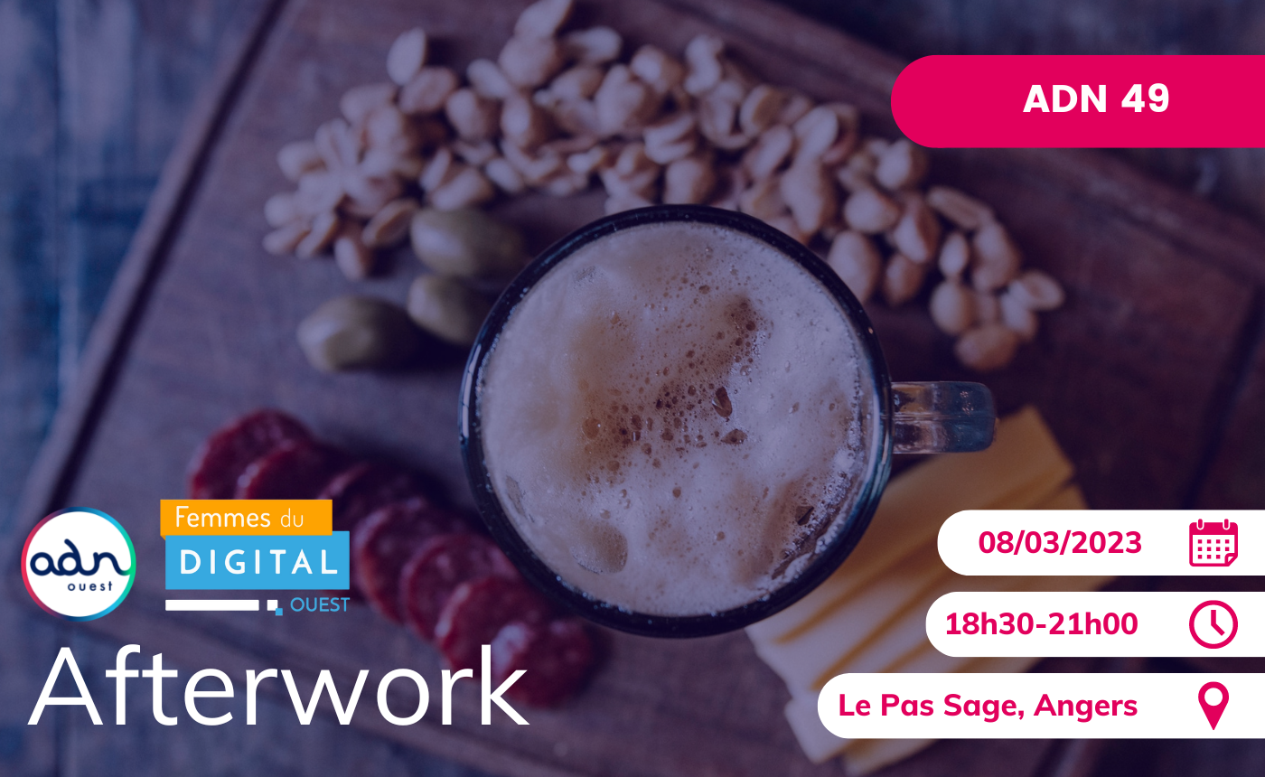 Afterwork ADN Ouest & Femmes du Digital Ouest