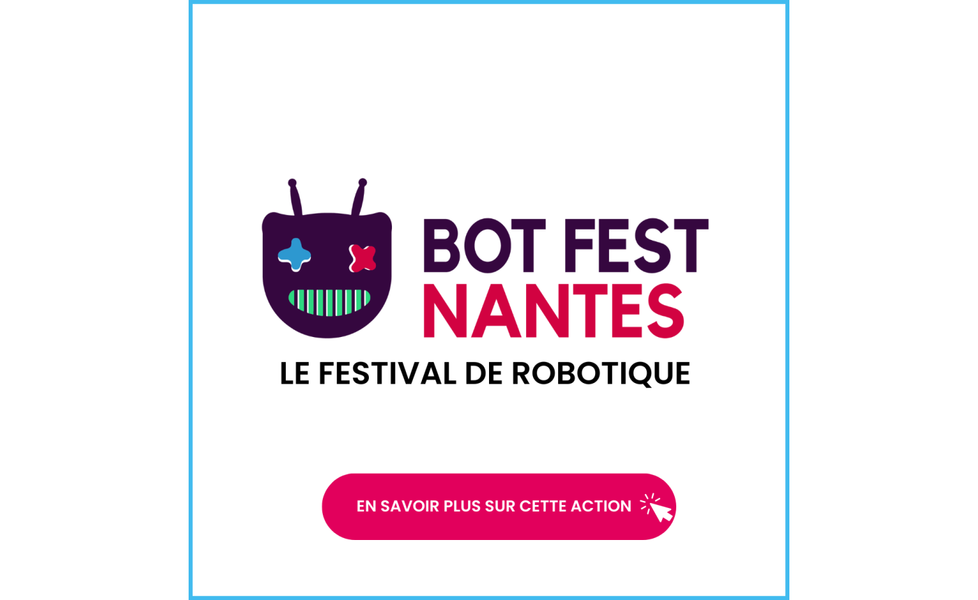 Le Festival de robotique Bot Fest Nantes