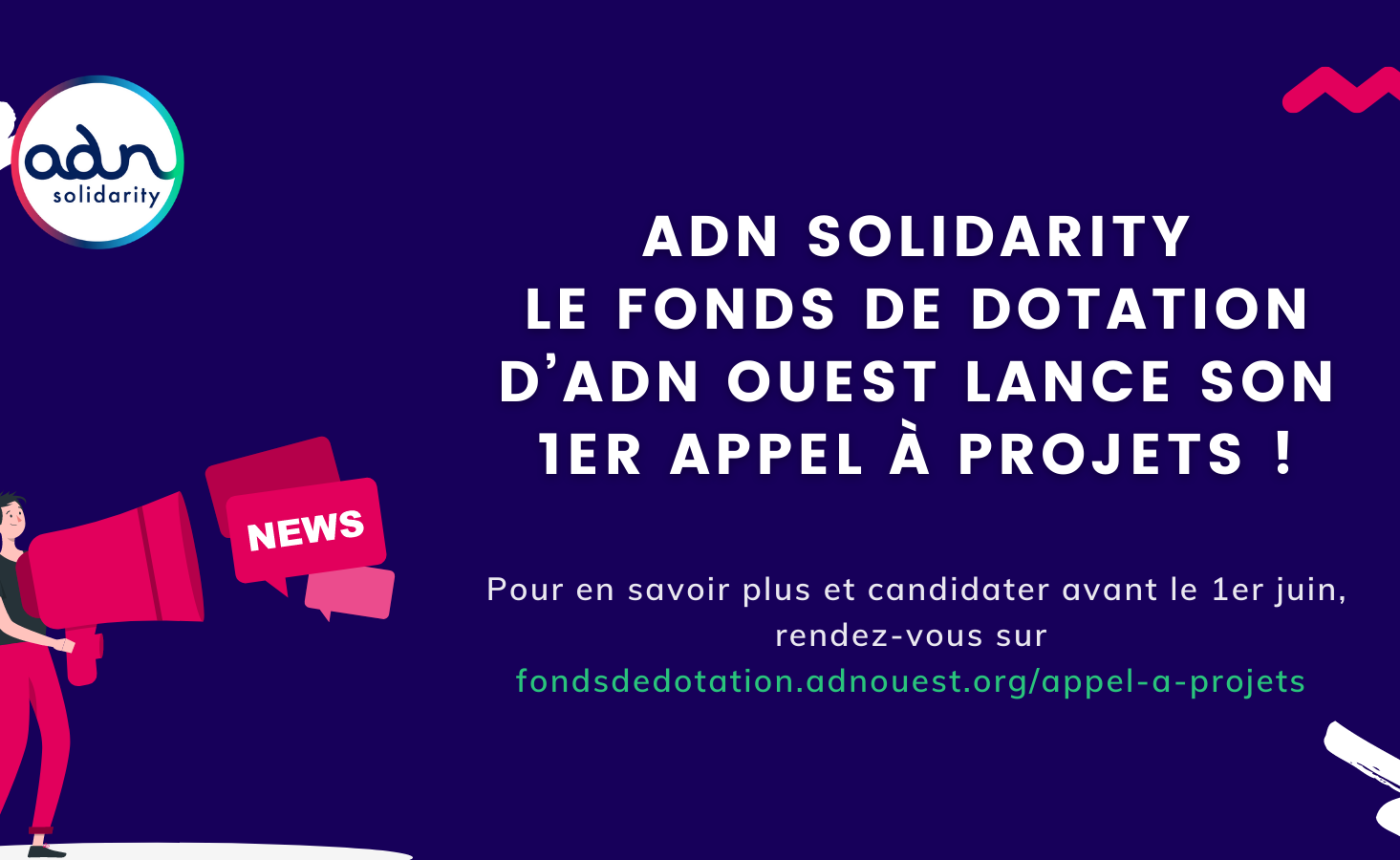 ADN Solidarity - Appel à projets