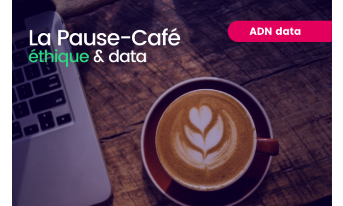 Pause-cafe ethique & data