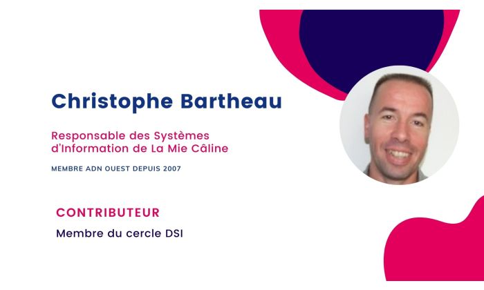 Christophe Bartheau, DSI de La Mie Caline