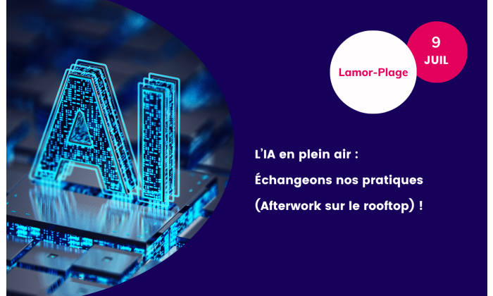 IA en plein air - ADN Ouest - Juillet 2026