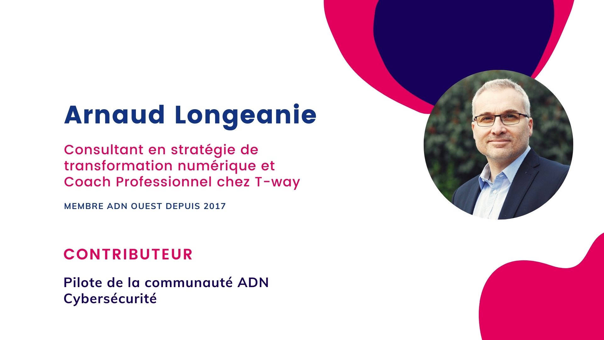 Arnaud Longeanie, Consultant en stratégie de transformation numérique