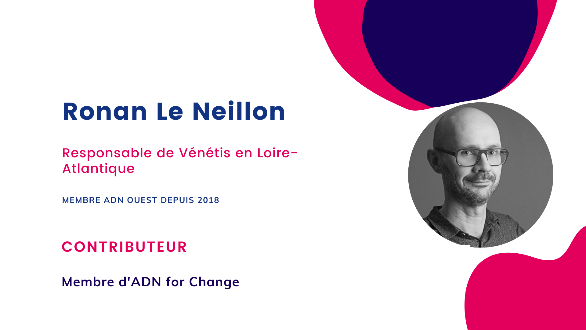 Ronan Le Neillon, Responsable de Vénétis en Loire-Atlantique