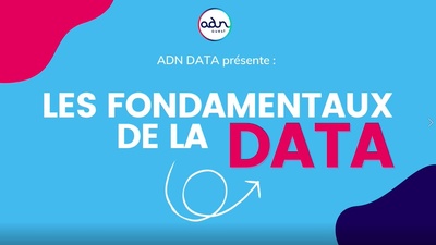 Les fondamentaux de la data : "des données de qualité"