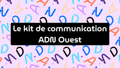 Kit de communication ADN Ouest