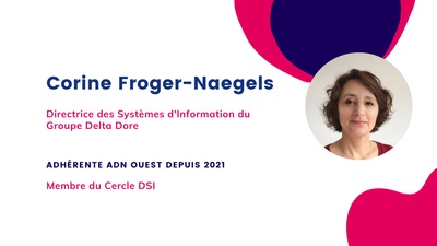Bâtir le numérique de demain avec nos DSI : rencontre avec Corine Froger-Naegels, Delta Dore