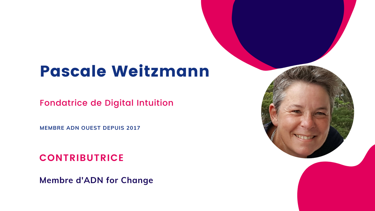Portrait d’adhérente #8 : Pascale Weitzmann, Fondatrice de Digital Intuition