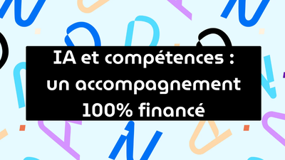 IA et compétences : 6 jours d'accompagnement financés à 100 % par Atlas